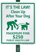 SmartSign "It’s The Law! Clean Up After Your Dog - Maximum Fine $250" LawnBoss® Sign | 10" x 12" Aluminum Sign With 3' Stake